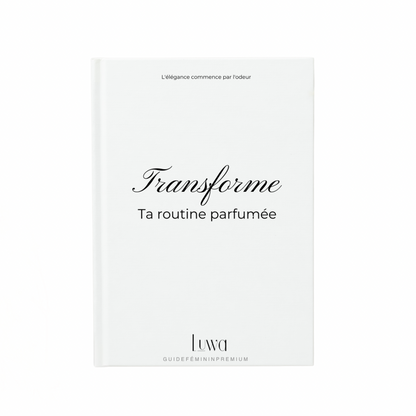 Guide routine parfumée
